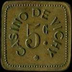 Jeton Casino de Vichy - 5 centimes - Vichy (03200 - Allier) - avers
