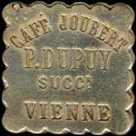 Jeton de 50 centimes �mis par le Caf� Joubert, P.Dupuy Succr � Vienne (38200 - Is�re) - avers