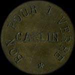 Jeton Bon pour un verre �mis par Carlin � Ville-sur-Terre (10200 - Aube) - avers