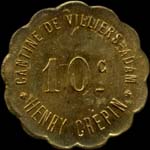 Jeton de 10 centimes �mis par Henry Cr�pin - Cantine de Villiers-Adam (95840 - Val d'Oise) - avers