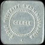 Jeton de 1 franc �mis par le Cercle de l'Ecole Militaire d'Administration � Vincennes (94300 - Val-de-Marne) - avers