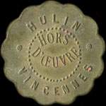 Jeton de Hors-d'oeuvre �mis par Hulin - Vincennes (94300 - Val-de-Marne) - avers