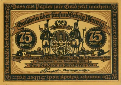 Gutschein der Stadt zu Freiberg&nbsp;i/Sa. (Sachsen - Allemagne ) - 75 pfennige 1921 - #4 Vor Ort. Ins Bergwerk hinein, wo die Bergleut'sein, die da graben das Silber und das Gold bei der Nacht aus Felsgestein. - face