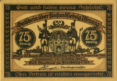 Gutschein der Stadt zu Freiberg&nbsp;i/Sa. (Sachsen - Allemagne ) - 75 pfennige 1921 - #8 Letzte Schicht. Und kehr ich heim zur letzten Schicht, dann erschallet des Bergmanns Gru� bei der Nacht: Gl�ck auf! Gl�ck auf! - face