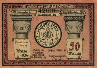 Notgeld Gemeinde Frose kreis&nbsp;Ballenstedt (Sachsen-Anhalt - Allemagne) - 50 pfennige n�&nbsp;42636 - 15&nbsp;mars&nbsp;1921 - S�rie FR - Vraso 936 - face