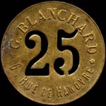 Jeton de nécessité 25 centimes émis par G.Blanchard - 6, Rue de Hanovre à Paris - avers
