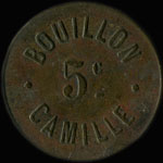 Jeton de nécessité de 5 centimes émis par le Bouillon Camille - 72, Rue du Faubourg du Temple à Paris - avers