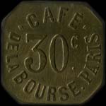 Jeton de n�cessit� de 30 centimes �mis par le Caf� de la Bourse � Paris - avers