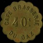 Jeton de n�cessit� de 40 centimes �mis par le Caf� Brasserie du Gaz � Paris - avers