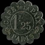 Jeton de n�cessit� de 1,25 franc �mis par le Caf� de la Paix � Paris - avers