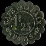 Jeton de n�cessit� de 1,25 franc �mis par le Caf� de la Paix � Paris - revers