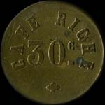 Jeton de n�cessit� de 30 centimes �mis par le Caf� Riche � Paris - avers