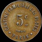 Jeton de nécessité de 5 centimes émis par la Cantine Familiale des Postes à Paris - revers