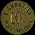 Jeton de nécessité de 10 centimes émis par E. Chartier - Place Voltaire à Paris - avers