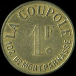 Jeton de nécessité de 1 franc émis par La Coupole - 102 Bd Montparnasse à Paris - avers