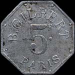 Jeton B. Gilbert - 5 francs - Paris - avers