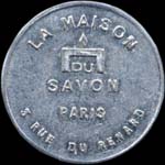Jeton La Maison du Savon � Paris - 5 francs - avers