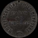 Jeton Musée Scolaire Emile Deyrolle - 46 Rue du Bac à Paris - 10 centimes - avers