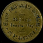 Jeton Oeuvre Paroissiale Militaire de Saint-Augustin - 26, Rue du G�n�ral Foy � Paris - 2 - avers
