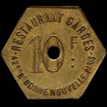 Jeton Restaurant Gardes - 42 bis Bd Bonne Nouvelle � Paris - 10 francs - avers