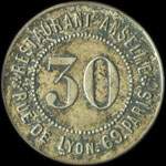 Jeton de n�cessit� de 30 (centimes) �mis par le Restaurant Anselme - 69 Rue de Lyon - Paris - avers