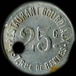 Jeton Restaurant Bourdiaux - 167, Rue de Rennes � Paris - 25 centimes - avers