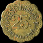 Jeton de n�cessit� de 25 centimes �mis par le Restaurant Nicolas - 12&sbquo; Rue de la Fid&eacute;lit&eacute; � Paris - avers