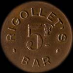 Jeton Rigollet's Bar - 48 Champs-Elysées à Paris - 5 francs - avers
