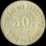 Jeton de n�cessit� de 30 centimes �mis par la Taverne des Augustins - 7 Rue du Havre � Paris - avers