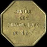 Jeton de 30 centimes �mis par l'Union des Travailleurs du 13me � Paris - avers