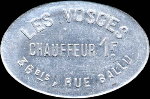 Jeton Les Vosges - 36 bis, rue Ballu � Paris - Chauffeur - 1 franc - avers
