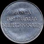 Timbre-monnaie Banca Dell'Italia Meridionale - Italie - avers