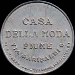 Timbre-monnaie de 10 centesimi rouge sur fond vert - Casa Della Moda Fiume - Via Garibaldi 9 - Italie - avers