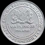 Timbre-monnaie de 10 centesimi rouge sur fond vert - The English Fashion Waterproofs - Impermeabili - Via Plinio 38 - Milano - Italie - avers