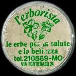 Timbre-monnaie de 100 lires sur fond noir - l'Erborista - le erbe per la salute e la bellezza - tel.210589-MO - via Fonteraso 24 - Italie - avers