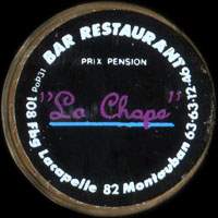 Monnaie publicitaire Bar Restaurant - Prix pension - La Chope - 108 Fbg Lacapelle - 82 Montauban - 63.63.12.46 sur 10 francs Mathieu