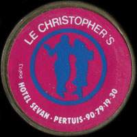 Monnaie publicitaire Le Christopher's - Hôtel Sevan - Pertuis - 90.79.19.30. - sur 10 francs Mathieu