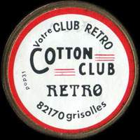 Monnaie publicitaire Votre club r�tro - Cotton Club R�tro - 82170 Grisolles - sur 10 francs Mathieu