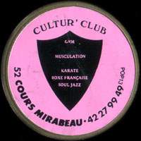 Monnaie publicitaire Cultur'Club - Gym Musculation Karat� Boxe fran�aise Soul Jazz - 52 Cours Mirabeau 42 27 99 49 - sur 10 francs Mathieu