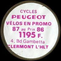 Monnaie publicitaire Cycles Peugeot - Vélos en promo 87 au Prix 86 - 1195 F - 4, Bd Gambetta - Clermont-l'Hlt - sur 10 francs Mathieu (imitation de Pile ou Pub)