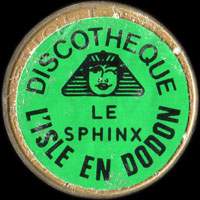 Monnaie publicitaire Discothque Le Sphinx - L'Isle-en-Dodon (vert) - sur 10 francs Mathieu (imitation de Pile ou Pub)
