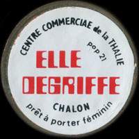 Monnaie publicitaire Elle Dégriffe - Centre Commerciae de la Thalie - Chalon - prêt à porter féminin - sur 10 francs Mathieu