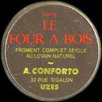 Monnaie publicitaire Le Four � Bois - Froment complet seigle au levain naturel - A. Conforto - 32 Rue Sigalon - Uz�s - sur 10 francs Mathieu