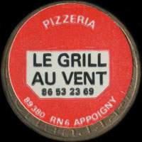 Monnaie publicitaire Pizzeria Le Grill au Vent - 86.53.23.69 - 89380 RN6 Appoigny - sur 10 francs Mathieu