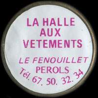 Monnaie publicitaire La Halle aux Vtements - Le Fenouillet - Prols - Tl. 67.50.32.34 - sur 10 francs Mathieu