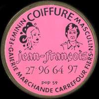Monnaie publicitaire Jean-Franois - 27 96 64 97 - Coiffure Masculin Fminin - Galerie Marchande Carrefour Flers - sur 10 francs Mathieu