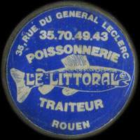 Monnaie publicitaire Le Littoral - Poissonnerie - Traiteur - 35‚ rue du Général Leclerc - Rouen - 35.70.49.43  (imitation de Pile ou Pub) - sur 10 francs Mathieu