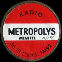 Monnaie publicitaire Radio Metropolys Minitel 3615 tapez FM92 - sur 10 francs Mathieu