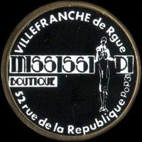 Monnaie publicitaire Mississipi Boutique - Villefranche-de-Rouergue - 52 rue de la R�publique - sur 10 francs Mathieu