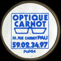 Monnaie publicitaire Optique Carnot - 30, Rue Carnot Pau - 59.02.34.97  - sur 10 francs Mathieu